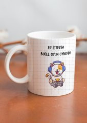 Kedili Ep İsterim Oyun Oynayım Yazılı Trakya Özel Tasarım Baskılı Kupa Bardak-Kahve Bardağı Hediye thumbnail 2