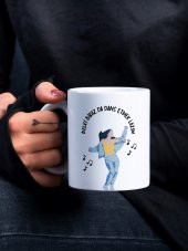Dans Etmek Lazım Serisi Özel Tasarım Baskılı Kupa Bardak- Motivasyon Dans Hediye Kahve Bardağı - 1