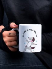 Dans Etmek Lazım Serisi Özel Tasarım Baskılı Kupa Bardak- Motivasyon Dans Hediye Kahve Bardağı thumbnail 1