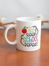 Eat Sleep School Repeat Yazılı Renkli Özel Tasarım Baskılı Kupa Bardak Öğretmen Öğrenci Hediye - 2
