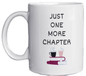 Just One More Chapter Yazılı Kitap Temalı Eğlenceli Özel Tasarım Baskılı Kupa Bardak Hediye - 1