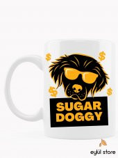 Sugar Doggy Yazılı Köpekli Eğlenceli Özel Tasarım Baskılı Kupa Bardak Hediye Kupa Bardak - 1