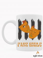 Fake Smile Yazılı Özel Tasarım Baskılı Kupa Bardak Hediye Kupa Bardak Kahve Bardağı - 1