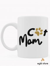 Cat Mom Kedi Annesi Yazılı Özel Tasarım Baskılı Kupa Bardak Kahve Bardağı Hayvansever Hediye Bardak - 1