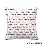 Kişiye Özel Baskılı I Love You Kalp Desen Yastık 37 cm - 6