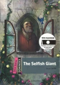 Dominoes Quick Starter. The Selfish Giant Pack (Dominoes. Quick Starter  Bowler, Bill - 1