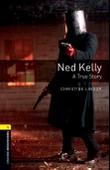 Oxford Bookworms Library Ned Kelly - A True Story Level 1 400-Word Vocabulary - 1