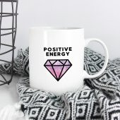 Positive Energy Özel Tasarım Kupa - 1