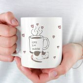 Coffee is my Valentine Özel Tasarım Kupa - 2