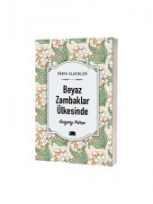 Beyaz Zambaklar Ülkesinde Grigory Petrov Ema Kitap - 1