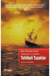Tehlikeli Tuzaklar / Ebediyet Yolcusunu Bekleyen - 1