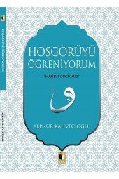Hoşgörüyü Öğreniyorum / Alpnur Kahvecioğlu / / 9786257842037 - 1
