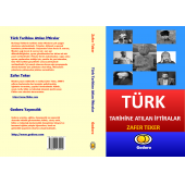 Türk Tarihine Atılan İftiralar - 2