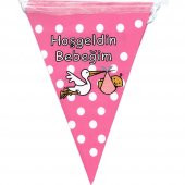 Hoşgeldin Bebeğim Temalı Üçgen Flama Bayrak Süs - Pembe - 1