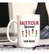 Gazetecilik Öğretmenine Özel Öğretmenler Günü Hediyesi Kişiye Özel Kupa Bardak - 1