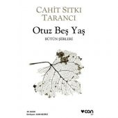 OTUZBEŞ YAŞ- C.SITKI TARANCI - 1