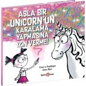 Asla Bir Unicorn’un Karalama Yapmasına İzin Verme! - Diane Alber - 1