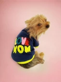 Hediye Paketli, Anneye Hediye, Love Mom Neon, Oval Yaka Tişört Köpek Kıyafeti,Elbisesi, Anneler Günü, Anne - 7