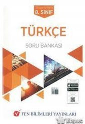 Fen Bilimleri 8.Sınıf Türkçe Soru Bankası - 1