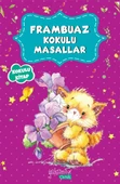 Frambuaz Kokulu Masallar - 1