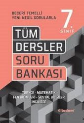 7.Sınıf Tüm Dersler Beceri Temelli Soru Bankası Tudem Yayınları - 1