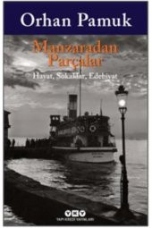 Manzaradan Parçalar - Hayat Sokaklar Edebiyat - 1