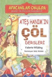 Ateş Hanım’ın Çöl Dersleri - Afacanlar Okulda - 1