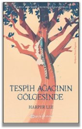 Tespih Ağacının Gölgesinde - 1