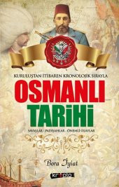 Osmanlı Tarihi Kuruluştan İtibaren Kronolojik Sırayla - 1
