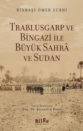 Trablusgarp Ve Bingazi İle  Büyük Sahra Ve Sudan - 1