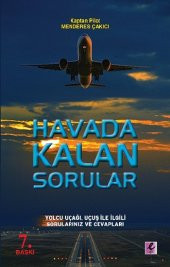 Havada Kalan Sorular - Yolcu Uçağı, Uçuş ile İlgili Sorularınız ve Cevapları - 1