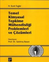 Temel Kimyasal Tepkime Mühendisliği Problemleri ve Çözümleri - 1