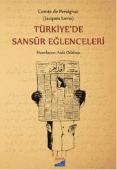 Türkiye'de Sansür Eğlenceleri - 1