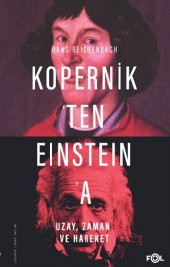 Kopernik’ten Eınsteın’a Uzay, Zaman ve Hareket - 1