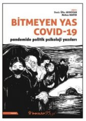 Bitmeyen Yas Covid-19 Pandemide Politik Psikoloji Yazıları - 1