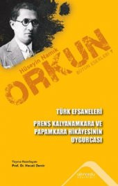 Türk Efsaneleri & Prens Kalyanamkara ve Paramkara Hikayesinin Uygurcası - 1