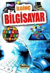 İlginç Bigisayar - İlginç Bilgiler Serisi - 1