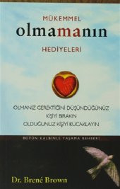 Mükemmel Olmamanın Hediyeleri - 1