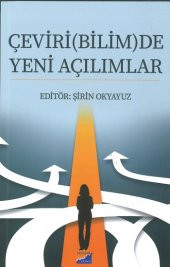 Çeviri(Bilim)de Yeni Açılımlar - 1
