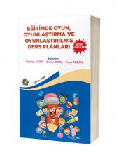 Eğitimde Oyun Oyunlaştırma Ve Oyunlaştırılmış Ders Planları & 65 Adet Ders Planı - 1