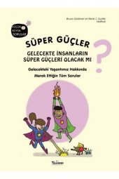 Süper Güçler Gelecekte Insanların Süper Güçleri Olacak Mı? - 1