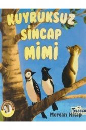 Ormandan Hikayeler-kuyruksuz Sincap Mimi - 1