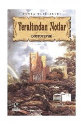 Yeraltından Notlar - 1
