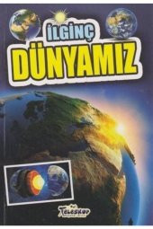 Ilginç Bilgiler Serisi / Ilginç Dünyamız - 1