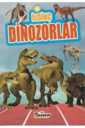 Ilginç Bilgiler Serisi / Ilginç Dinozorlar - 1