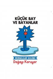 Doğayı Koruyor - Küçük Bay Ve Bayanlar - 1
