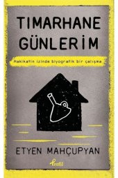 Profil Kitap Tımarhane Günlerim & Hakikatin Izinde Biyografik Bir Çalışma - 1