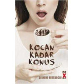 Kocan Kadar Konuş Şebnem Burcuoğlu - Şebnem Burcuoğlu - 1