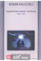Tek Ağaç Yayınevi Kültür Hayallerimi Sende Unuttum Alkışlar... Perde - 1