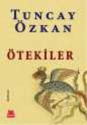Ötekiler - Tuncay Özkan - 1